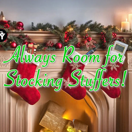 There's Always Room for Stocking Stuffers!